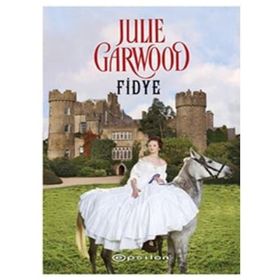 FIDYE - JULIE GARWOOD