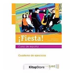 FIESTA! 2 CUADERNO DE EJERCICIOS (ÇALIŞMA KITABI) 13-15 YAŞ İSPANYOLCA ORTA SEVIYE - BELEN MUNOZ L.;MARGARITA L. AVENDANO