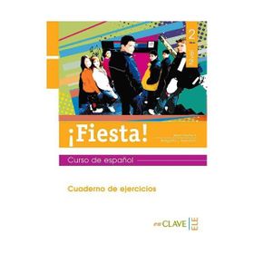 FIESTA! 2 CUADERNO DE EJERCICIOS (ÇALIŞMA KITABI) 13-15 YAŞ İSPANYOLCA ORTA SEVIYE - BELEN MUNOZ L.;MARGARITA L. AVENDANO