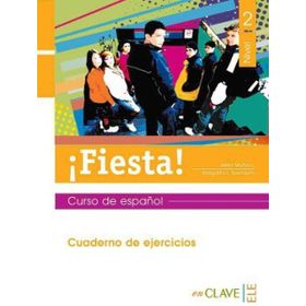 FIESTA! 2 CUADERNO DE EJERCICIOS (ÇALIŞMA KITABI) 13-15 YAŞ İSPANYOLCA ORTA SEVIYE - BELEN MUNOZ L.;MARGARITA L. AVENDANO