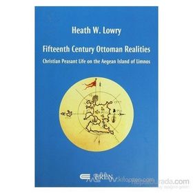 Fifteenth Century Ottoman Realities - heathe w lowry