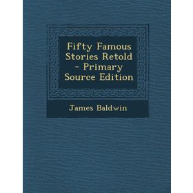 Fifty Famous Stories Retold