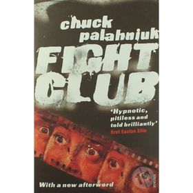 Fight Club - Chuck Palahniuk
