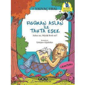 Figüran Aslan İle Tahta Eşek - Yalvaç Ural