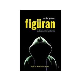 Figüran - Serdar Yılmaz