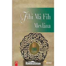 Fihi Ma Fih - Mevlana Celaleddin-i Rumi