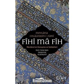 Fihi Ma Fih - mevlana celalettin rumi