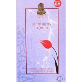 Fihi Ma Fih'ten Seçmeler Mevlana