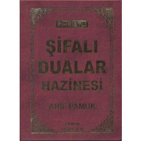 Fihristli Şifalı Dualar Hazinesi Dua-114 - H. Arif Pamuk