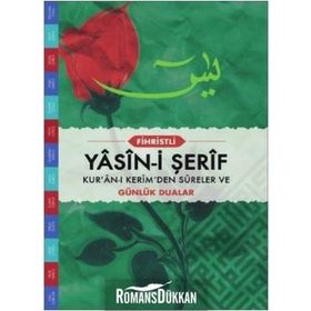 FIHRISTLI YASIN-I ŞERIF KUR'AN-I KERIM'DEN SURELER VE GÜNLÜK DUALAR - AHMET KASIM FIDAN