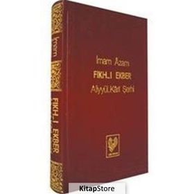 FIKH-I EKBER ALİYYÜL-KARI ŞERHİ - İMAM ÂZAM
