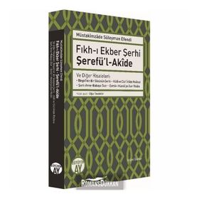 Fıkh-ı Ekber Şerhi Şerefü'l-Akide - Müstakimzade Süleyman Saadettin Efendi