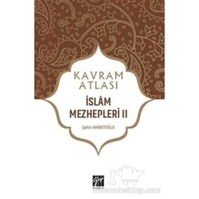 Fıkhi Mezhepler İslam Mezhepleri 2 - Saffet köse