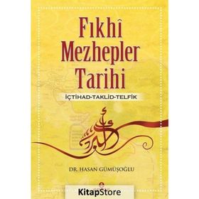 Fıkhi Mezhepler Tarihi - Hasan Gümüşoğlu