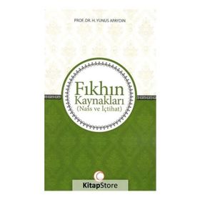 Fıkhın Kaynakları - Yunus Apaydın