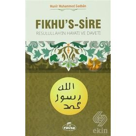 Fıkhu’s -Sire 1 - Münir Muhammed Gadban
