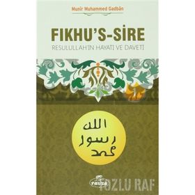 Fıkhu’s -Sire 1 - Münir Muhammed Gadban