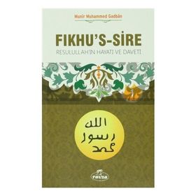 Fıkhu’s -Sire 1 - Münir Muhammed Gadban