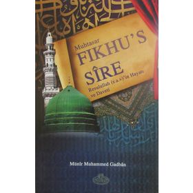 Fıkhu’s-Sire - Münir Muhammed Gadban