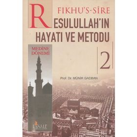 FIKHU´S SIRE RESULULLAH´IN HAYATI VE METODU (2 CILT) - MUNIR GADBAN