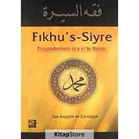 FIKHU'S SIYRE - İBNÜ´L KAYYIM EL-CEVZIYYE