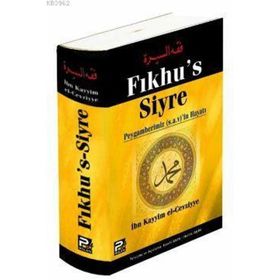 FIKHU'S SIYRE - İBNÜ´L KAYYIM EL-CEVZIYYE
