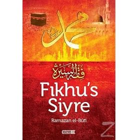 Fıkhu’s Siyre - Muhammed Said Ramazan El-Buti