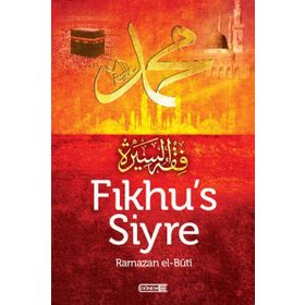 Fıkhu’s Siyre - Muhammed Said Ramazan El-Buti