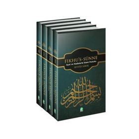 Fıkhu's-Sünne 4 Cilt Ayet ve Hadislerle İslam Fıkhı - Seyyid Sabık
