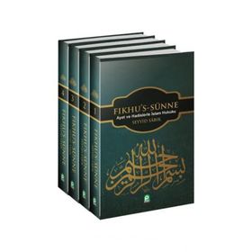 Fıkhu's-Sünne 4 Cilt Ayet ve Hadislerle İslam Fıkhı - Seyyid Sabık