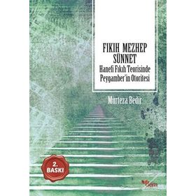 Fıkıh Mezhep Sünnet - Murteza Bedir