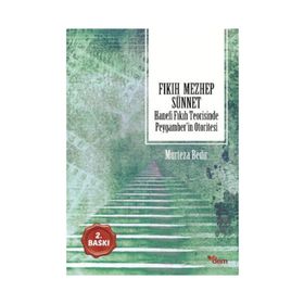 Fıkıh Mezhep Sünnet - Murteza Bedir