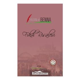 Fıkıh Risalesi - Hasan El-Benna