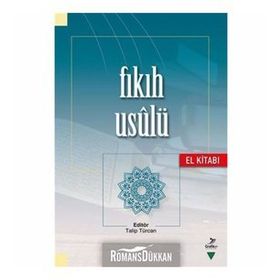 Fıkıh Usulü - Ahmed Kılıçkaya