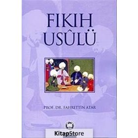 FIKIH USULÜ - FAHRETTIN ATAR