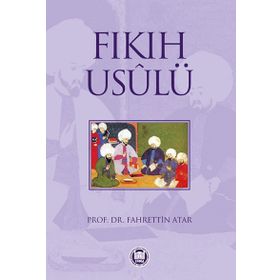 FIKIH USULÜ - FAHRETTIN ATAR