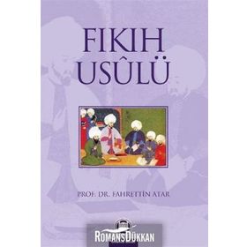 FIKIH USULÜ - FAHRETTIN ATAR