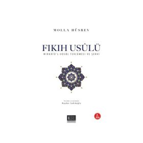 FIKIH USULÜ FIKIH USULÜ-GİRİŞ-DELILLER-HÜKÜMLER-HÜKÜM ÇIKARMA YÖNTEMLERİ - ABDULLAH KAHRAMAN