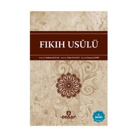FIKIH USULÜ - MUHSIN KOÇAK;NIHAT DALGIN;OSMAN ŞAHIN