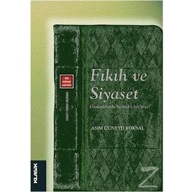 Fıkıh ve Siyaset - asim cuneyd koksal