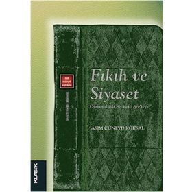 Fıkıh ve Siyaset - asim cuneyd koksal