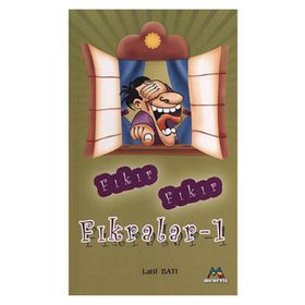 FIKIR FIKIR FIKRALAR - LATIF BATI