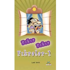 FIKIR FIKIR FIKRALAR - LATIF BATI