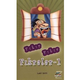 FIKIR FIKIR FIKRALAR - LATIF BATI