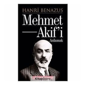 FIKIRLER VE HATIRALAR ETRAFINDA MEHMED AKIF'I ANLAMAK - TAHSIN YILDIRIM;ŞABAN ÖZDEMİR