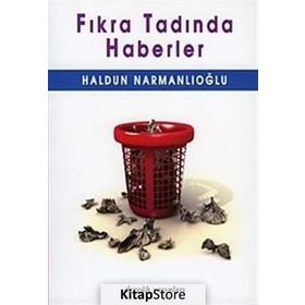 FIKRA TADINDA HABERLER - HALDUN NARMANLIOĞLU