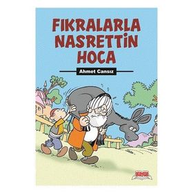 FIKRALARLA NASRETTIN HOCA - AHMET CANSIZ