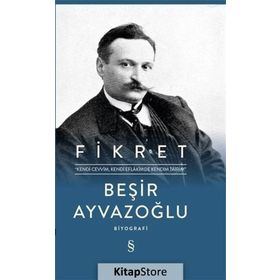 Fikret - Beşir Ayvazoğlu