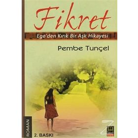 FIKRET EGEDEN KIRIK BIR AŞK HIKAYESI - PEMBE TUNÇEL