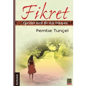 FIKRET EGEDEN KIRIK BIR AŞK HIKAYESI - PEMBE TUNÇEL